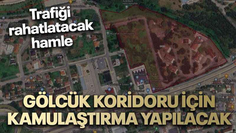 Gölcük Koridoru için kamulaştırma yapılacak
